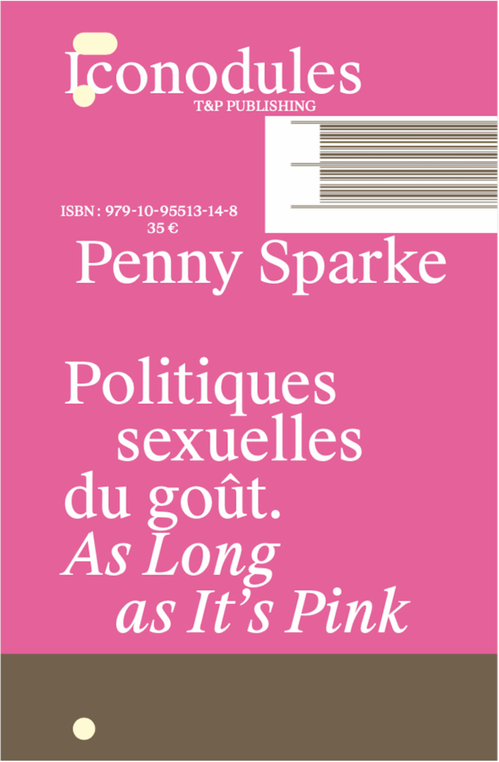 http://problemata.huma-num.fr/omeka_beta/files/large/1026/sparke_Penny_politiques_sexuelles_du_gout_as_long_as_its_pink_traduction_antoine_caze_tppublishing_2022_problemata_le_150722_.jpg