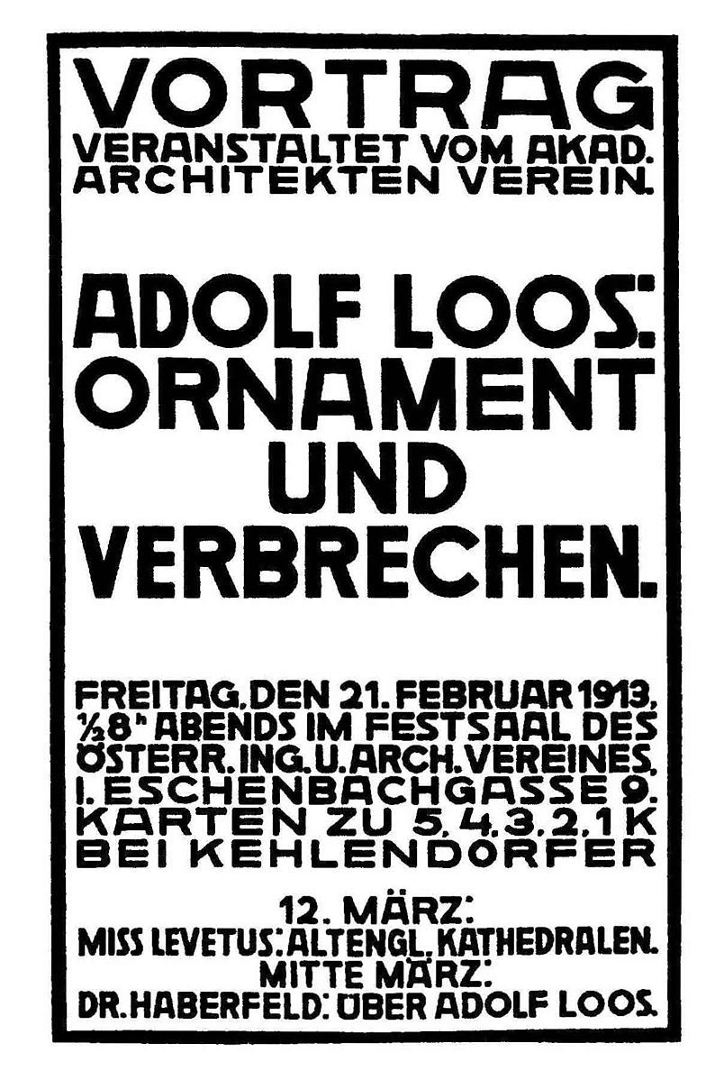 http://problemata.huma-num.fr/omeka_beta/files/large/1800/6_wiki_Adolf_Loos_Ornament_und_Verbrechen_Plakat.jpg http://problemata.huma-num.fr/omeka_beta/files/large/1800/6_wiki_Adolf_Loos_Ornament_und_Verbrechen_Plakat.jpg